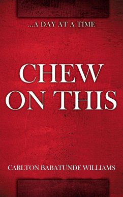 Chew On This (eBook, ePUB) - Williams, Carlton Babatunde