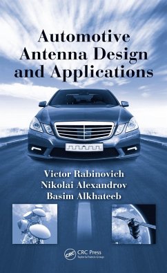 Automotive Antenna Design and Applications (eBook, ePUB) - Rabinovich, Victor; Alexandrov, Nikolai; Alkhateeb, Basim