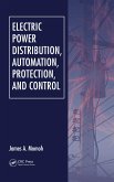 Electric Power Distribution, Automation, Protection, and Control (eBook, ePUB)