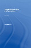 The Mechanics of Soils and Foundations (eBook, PDF) The Mechanics of Soils and Foundations (eBook, PDF)