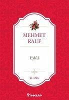 Eylül - Rauf, Mehmed