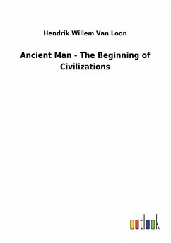Ancient Man - The Beginning of Civilizations