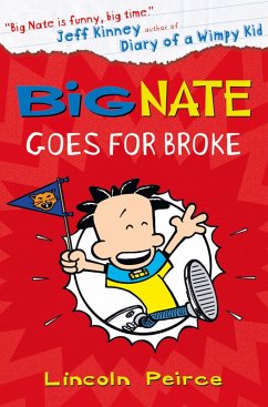 Big Nate Goes for Broke (eBook, ePUB) - Peirce, Lincoln