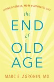 The End of Old Age (eBook, ePUB)