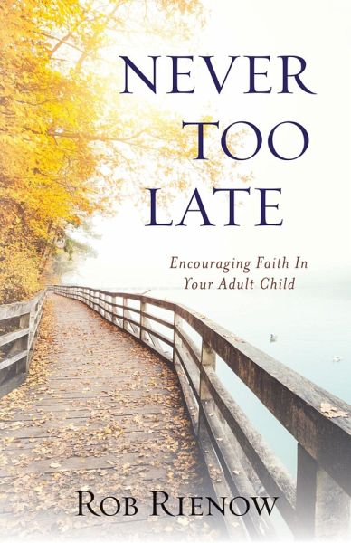 Never Too Late (eBook, ePUB)