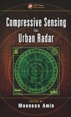 Compressive Sensing for Urban Radar (eBook, ePUB)