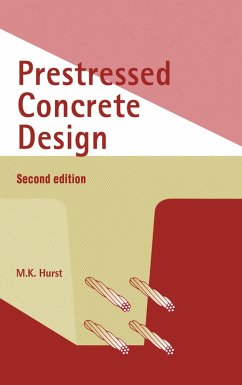 Prestressed Concrete Design (eBook, ePUB) - Hurst, M. K.