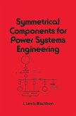 Symmetrical Components for Power Systems Engineering (eBook, ePUB)