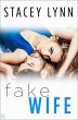 Fake Wife (eBook, ePUB) - Bild 1