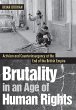 Brutality in an Age of Human Rights... - Bild 1
