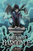 The Last Gargoyle (eBook, ePUB)