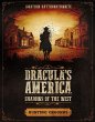 Dracula's America: Shadows of the West:... - Bild 1