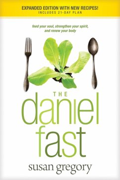 The Daniel Fast (with Bonus Content) (eBook, ePUB) - Gregory, Susan