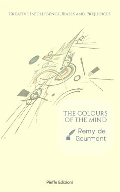 The Colours of the Mind (eBook, ePUB) - Gourmont, Remy de