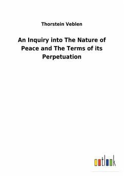 An Inquiry into The Nature of Peace and The Terms of its Perpetuation