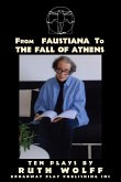From Faustiana to The Fall of Athens