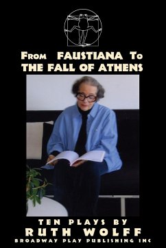 From Faustiana to The Fall of Athens - Wolff, Ruth