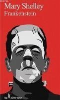 Frankenstein - Shelley, Mary