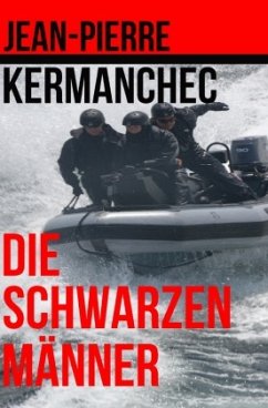 Die schwarzen Männer - Kermanchec, Jean-Pierre