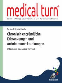 Chronisch entzündliche Erkrankungen und Autoimmunerkrankungen - Rusche, Dr. med. Ursula