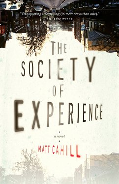 The Society of Experience (eBook, ePUB) - Cahill, Matt