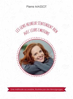 Cover Les gens heureux s'entendent bien avec leurs emotions (eBook, ePUB)