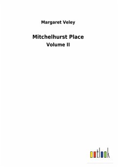 Mitchelhurst Place - Veley, Margaret