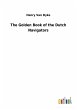 The Golden Book of the Dutch Navigators - Bild 1