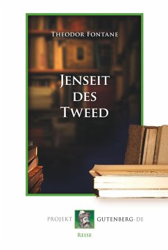 Jenseit des Tweed - Fontane, Theodor