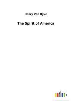 The Spirit of America - Van Dyke, Henry