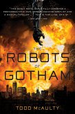 Robots of Gotham (eBook, ePUB)