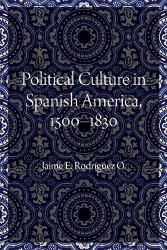 Cover Political Culture in Spanish America, 1500-1830 (eBook, ePUB)