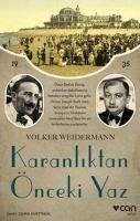 Karanliktan Önceki Yaz - Weidermann, Volker