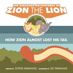 The Amazing Adventures of Zion The Lion - Emmanuel, Sophie