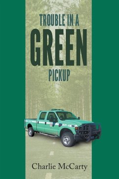 Trouble in a Green Pickup - McCarty, Charlie