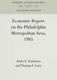 Economic Report on the Philadelphia Metropolitan Area, 1985
