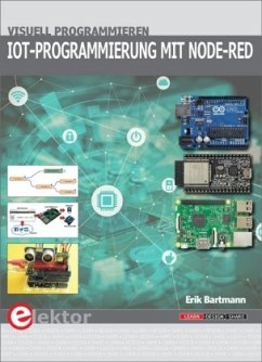 IoT-Programmierung mit Node-RED - Bartmann, Erik