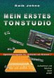 Mein erstes Tonstudio - Spezialausgabe... - Bild 1