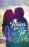 Tenías que ser tú (eBook, ePUB)