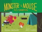 Monster and Mouse Go Camping (eBook, ePUB)