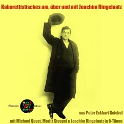 Kabarettistisches um, über und mit Joachim Ringelnatz (MP3-Download) - Reichel, Peter Eckhart; Ringelnatz, Joachim