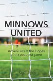 Minnows United (eBook, ePUB)