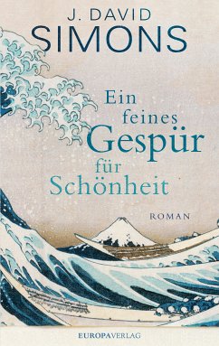 Ein feines Gespür für Schönheit (eBook, ePUB) - Simons, J. David