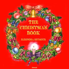 The Christmas Book (eBook, ePUB) - Seymour, Eleonora