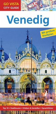 GO VISTA: Reiseführer Venedig (eBook, ePUB) - Naredi-Rainer, Dagmar von; Bisping, Stefanie; Naredi-Rainer, Dagmar von