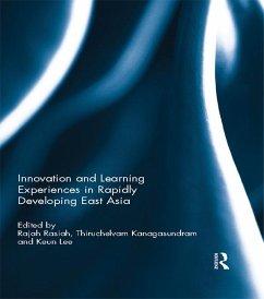 Innovation and Learning Experiences in Rapidly Developing East Asia (eBook, PDF)