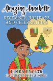 Amazing Annabelle-December Holidays and Celebrations (eBook, ePUB)