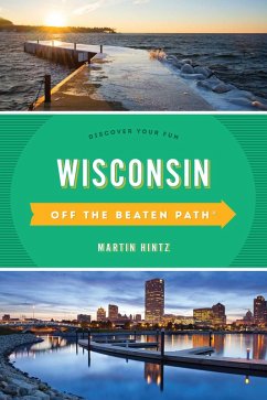 Wisconsin Off the Beaten Path® (eBook, ePUB) - Hintz, Martin