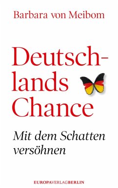 Deutschlands Chance (eBook, ePUB) - Meibom, Barbara von; Meibom, Barbara von