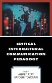 Critical Intercultural Communication Pedagogy (eBook, ePUB)